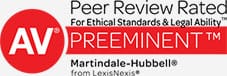 AV Preeminent | Peer Review Rated For Ethical Standards & Legal Ability | Martindale-Hubbell From LexisNexis
